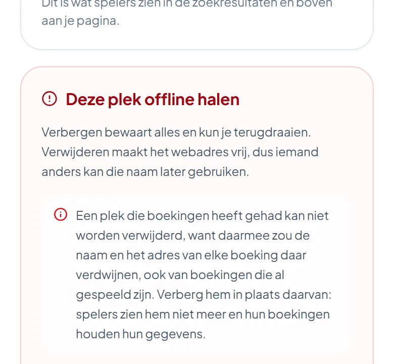 De kaart Deze plek offline halen, die zegt dat verbergen alles bewaart en dat een plek met boekingen niet verwijderd kan worden. De kaart Deze plek offline halen, die zegt dat verbergen alles bewaart en dat een plek met boekingen niet verwijderd kan worden.