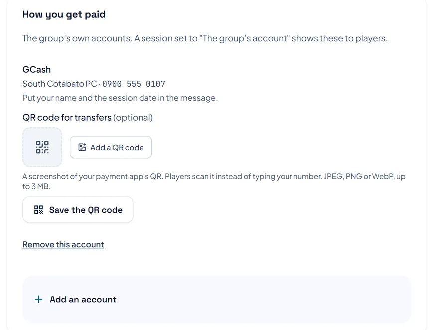 How you get paid in a club's settings: one account with its name, number and a note for players, a place for a QR code, and Add an account. How you get paid in a club's settings: one account with its name, number and a note for players, a place for a QR code, and Add an account.