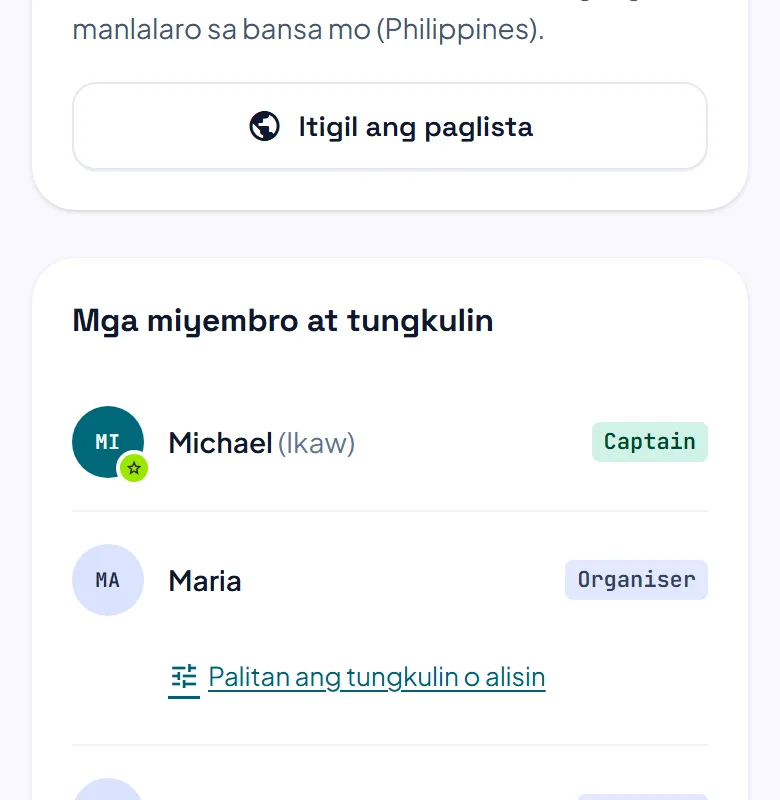 Ang listahan ng Mga miyembro at tungkulin sa settings ng club, may tungkulin ng bawat miyembro at link para palitan ito o alisin sila. Ang listahan ng Mga miyembro at tungkulin sa settings ng club, may tungkulin ng bawat miyembro at link para palitan ito o alisin sila.
