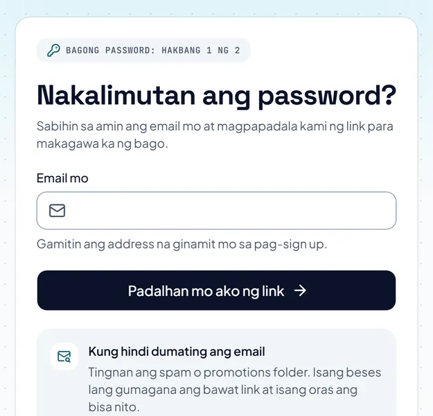 Ang page para sa nakalimutang password, may kahon para sa email mo at button na nagpapadala ng link sa iyo.