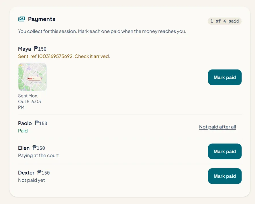 The Payments list on a session, with each player's amount, whether they sent a reference or a screenshot, and a Mark paid button. The Payments list on a session, with each player's amount, whether they sent a reference or a screenshot, and a Mark paid button.
