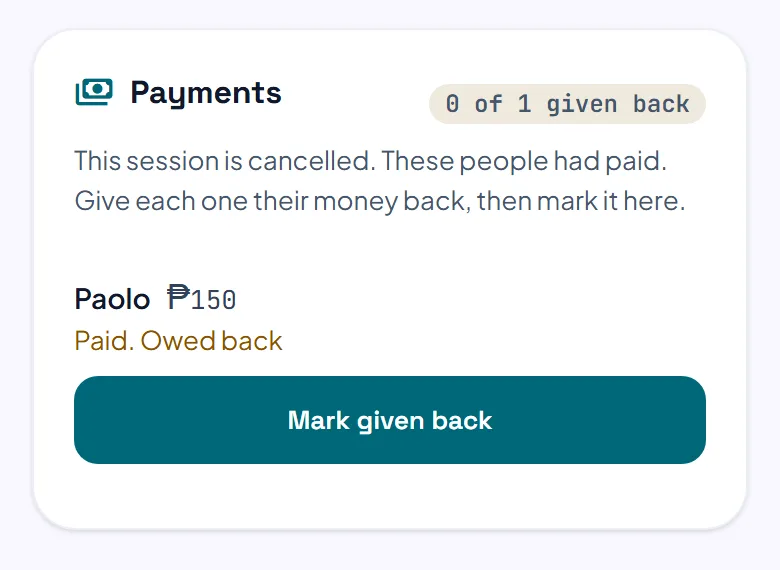 The Payments list on a cancelled session, with a player who is owed their money back and a Mark given back button.