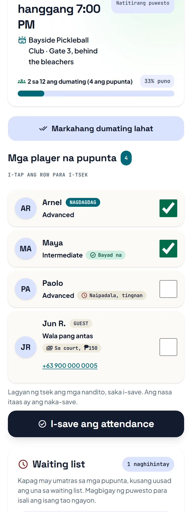 Ang listahan ng session: mga pupunta na may kahon na lalagyan ng tsek, dalawa ang may tsek na, isang guest na may numero ng telepono, ang I-save ang attendance, at ang waiting list na may Bigyan ng puwesto.